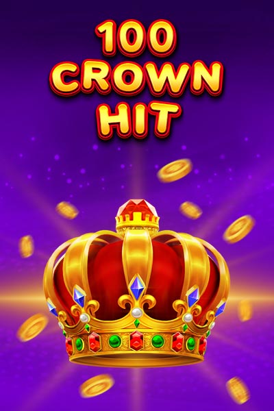 100 Crown Hit