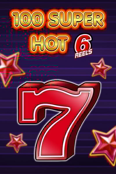 100 Super Hot 6 Reels