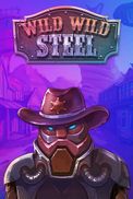Wild Wild Steel